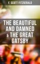 Скачать The Beautiful and Damned & The Great Gatsby - Фрэнсис Скотт Фицджеральд