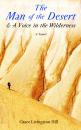 Скачать The Man of the Desert & A Voice in the Wilderness: A Sequel - Grace Livingston  Hill