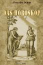 Скачать Das Horoskop - Alexandre Dumas