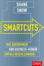 Скачать Smartcuts - Shane  Snow