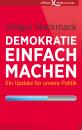 Скачать Demokratie einfach machen - Gregor Hackmack