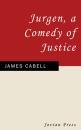 Скачать Jurgen, A Comedy of Justice - James Branch Cabell