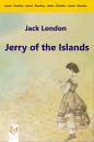 Скачать Jerry of the Islands - Джек Лондон