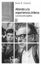 Скачать Allende y la experiencia chilena -  Joan E. Garcés