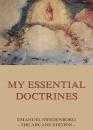 Скачать My Essential Doctrines - Emanuel Swedenborg