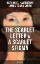 Скачать THE SCARLET LETTER & A SCARLET STIGMA (Illustrated) - Nathaniel Hawthorne