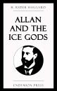 Скачать Allan and the Ice Gods - H. Rider Haggard