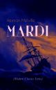 Скачать MARDI (Modern Classics Series) - Герман Мелвилл
