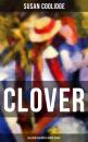 Скачать CLOVER (Beloved Children's Books Series) - Susan  Coolidge