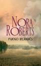 Скачать Fuego irlandés - Nora Roberts