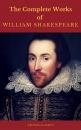 Скачать The Complete Works of William Shakespeare (Cronos Classics) - Уильям Шекспир