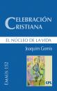 Скачать Celebración cristiana, el núcleo de la vida -  Joaquim Gomis Sanahuja