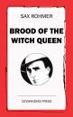 Скачать Brood of the Witch Queen - Sax  Rohmer