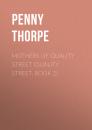 Скачать Mothers of Quality Street - Penny Thorpe