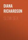 Скачать Slow Sex - Diana Richardson