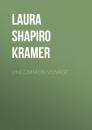Скачать Uncommon Voyage - Laura Shapiro Kramer