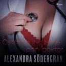 Скачать Ostatnie życzenie pani doktor - opowiadanie erotyczne - Alexandra Södergran