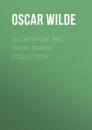Скачать Oscar Wilde BBC Radio Drama Collection - Оскар Уайльд
