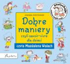 Скачать Posłuchajki. Dobre maniery, czyli savoir-vivre dla dzieci - Joanna Krzyżanek