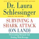 Скачать Surviving a Shark Attack (On Land) - Dr. Laura Schlessinger