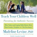Скачать Teach Your Children Well - PhD Madeline Levine