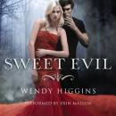 Скачать Sweet Evil - Wendy  Higgins