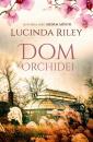 Скачать Dom orchidei - Lucinda Riley
