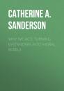 Скачать Why We Act - Catherine A. Sanderson