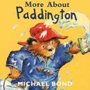 Скачать More About Paddington - Michael  Bond