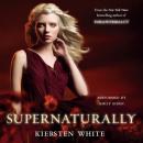 Скачать Supernaturally - Kiersten White