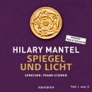 Скачать Spiegel und Licht, Teil 1 von 3 - Thomas Cromwell, Band 3 (Gekürzt) - Hilary  Mantel