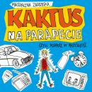 Скачать Kaktus na parapecie (audiobook) - Magdalena Zarębska