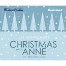 Скачать Christmas with Anne - and Other Holiday Stories (Unabridged) - L. M. Montgomery