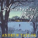 Скачать American Boy - Andrew Taylor