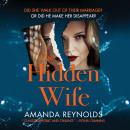 Скачать The Hidden Wife (Unabridged) - Amanda Reynolds