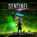 Скачать Sentinel - The Vigilante Chronicles, Book 2 (Unabridged) - Michael Anderle