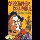 Скачать Abenteurer unserer Zeit, Christopher Kolumbus - Kurt Stephan