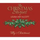 Скачать Tilly's Christmas (Unabridged) - Louisa May Alcott