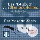 Скачать Sherlock Holmes - Das Notizbuch von Sherlock Holmes: Der Mazarin-Stein (Ungekürzt) - Arthur Conan Doyle