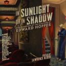 Скачать In Sunlight Or In Shadow - Stories Inspired by the Paintings of Edward Hopper (Unabridged) - Lawrence  Block