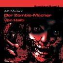Скачать Dreamland Grusel, Folge 6: Der Zombie-Macher von Haiti - A. F. Morland