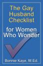 Скачать The Gay Husband Checklist for Women Who Wonder - Bonnie Kaye