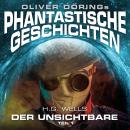 Скачать Phantastische Geschichten, Der Unsichtbare, Teil 1 - H.G. Wells