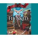 Скачать Flunked - Fairy Tale Reform School, Book 1 (Unabridged) - Jen  Calonita