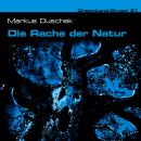 Скачать Dreamland Grusel, Folge 31: Die Rache der Natur - Markus Duschek