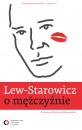 Скачать Lew-Starowicz o mężczyźnie - Krystyna Romanowska