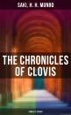 Скачать The Chronicles of Clovis - Complete Edition - Saki