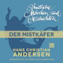 Скачать H. C. Andersen: Sämtliche Märchen und Geschichten, Der Mistkäfer - Hans Christian Andersen