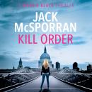 Скачать Kill order - Maggie Black, Book 1 (Unabridged) - Jack McSporran