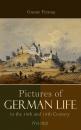 Скачать Pictures of German Life in the 18th and 19th Centuries (Vol. 1&2) - Gustav Freytag